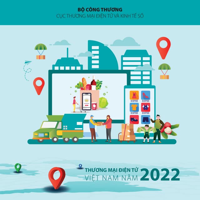 Báo cáo TMĐT Việt Nam 2022 từ Bộ Công Thương