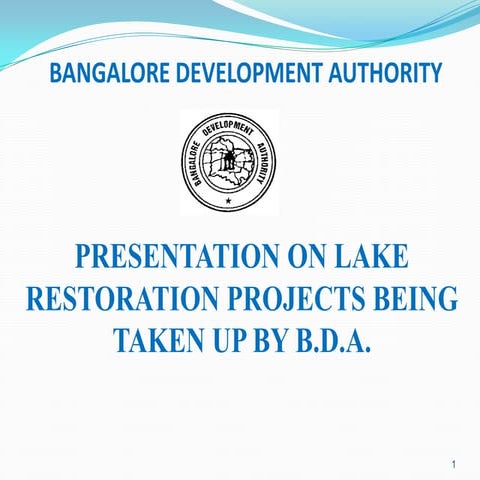 Lake Restoration Projects Being Undertaken by BDA_Bangalore Development Autho...