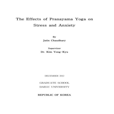 The effects of Pranayama yoga on Stress and Anxiety | PDF