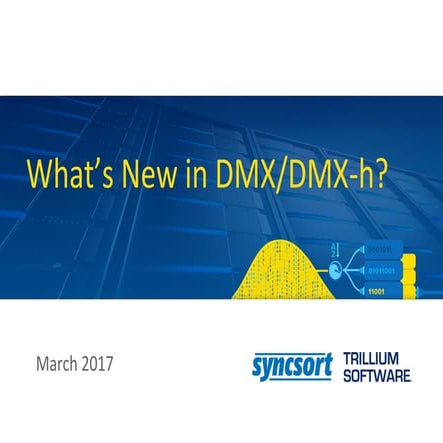 Big Data Customer Education Webcast: The Latest Advancements in Syncsort DMX ...