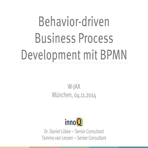 Behavior-driven Business Process Development with BPMN