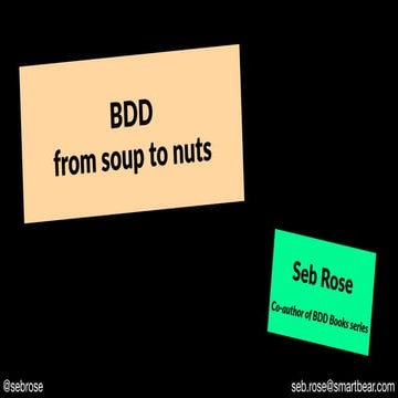 BDD: from soup to nuts  - The Future of Work Scotland 2021