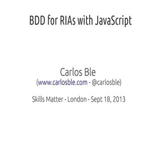 BDD for RIAs with JavaScript - Skil...