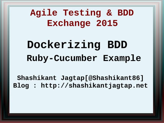 Dockerizing BDD : Ruby-Cucumber Example