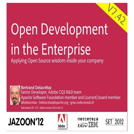 Open Development in the Enterprise, Jazoon 2012