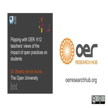 Flipping with OER: K12 teachers’ views of the impact of open practices on stu...