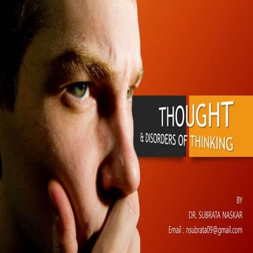Thought & its disorders (Dr. Subrata Naskar)