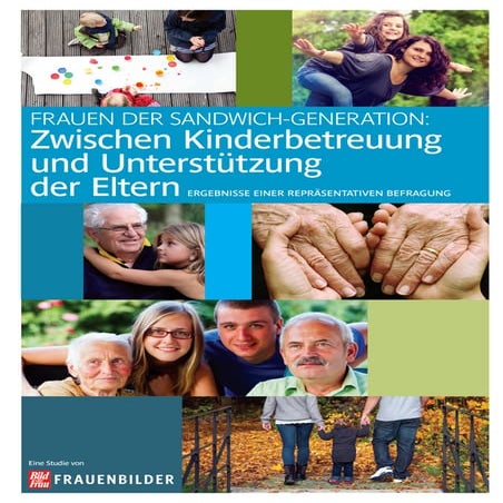 BILD der FRAU-Studie 2015: Zwischen Kinderbetreuung und Unterstützung der Eltern