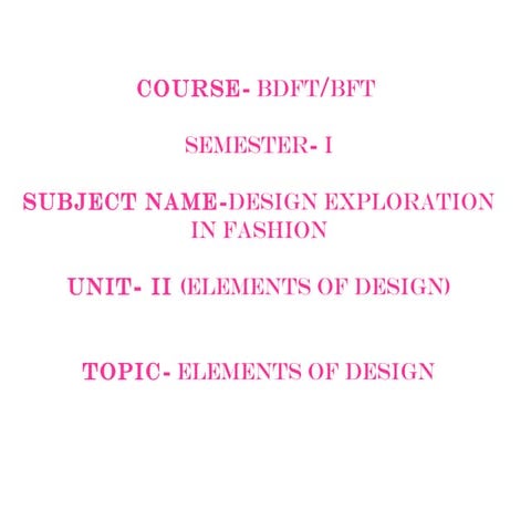 Bdft i, def, unit-i,  elements of-design
