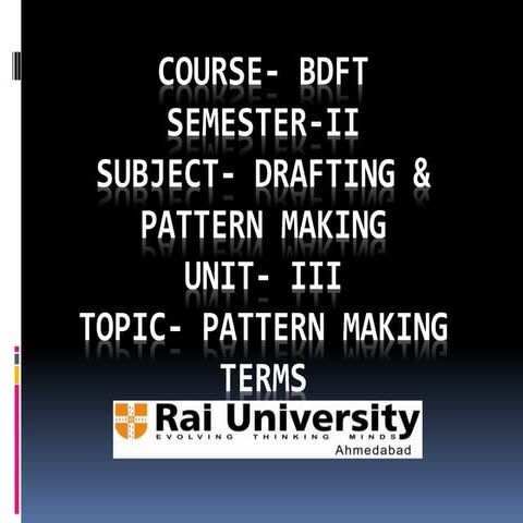 Bdft ii, d&pm, unit-iii, pattern making term