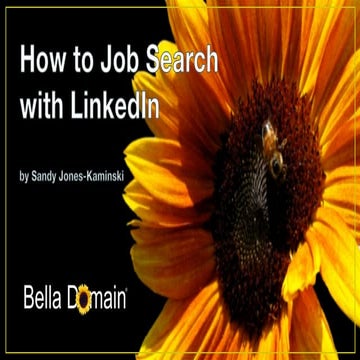 LinkedIn for Job Search by Sandy Jones-Kaminski
