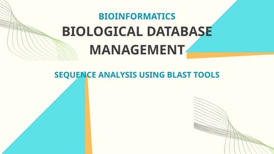 BLAST (Basic local alignment search Tool) | PPTX