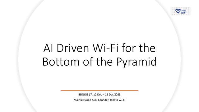 AI Driven Wi-Fi for the Bottom of the Pyramid