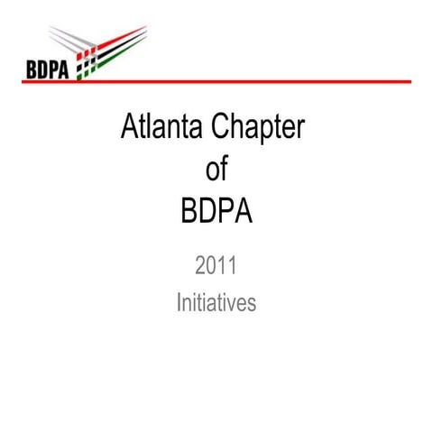 BDPA Atlanta Chapter Initiatives (2011)