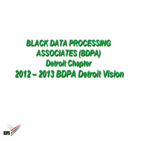 Overview: BDPA Detroit (2012)