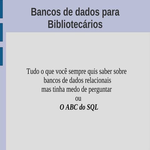 Bancos de Dados para Bibliotecarios