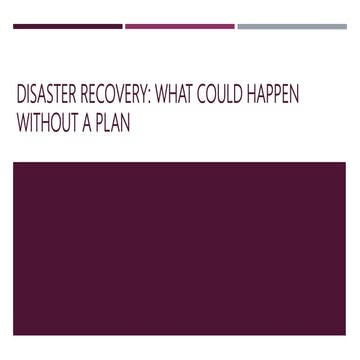 Disaster Recovery: What Could Happen Without a Plan