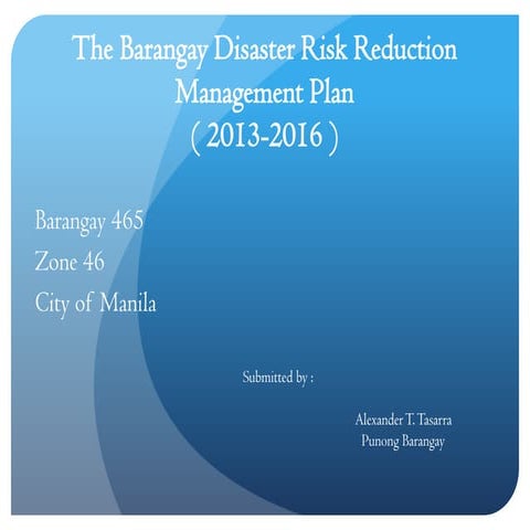 The Barangay Disaster Risk Reduction Management Plan
