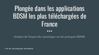 Plongée dans les applications BDSM les plus téléchargées de France