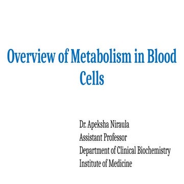 BDS Metabolism of RBC and coagulation cascade.pptx