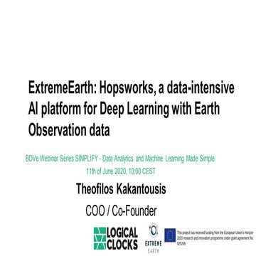 ExtremeEarth: Hopsworks, a data-intensive AI platform for Deep Learning with ...