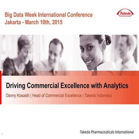 Bdw driving commercial excellence with analytics-danny kosasih