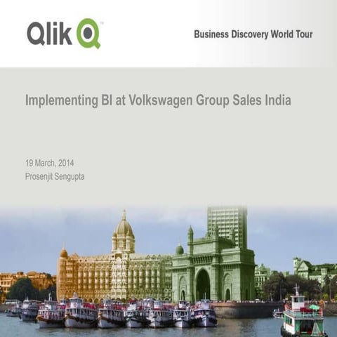 Volkswagen India on QlikView Business Discovery & Analytics