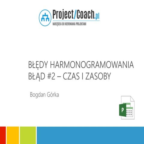Błędy harmonogramowania #2
