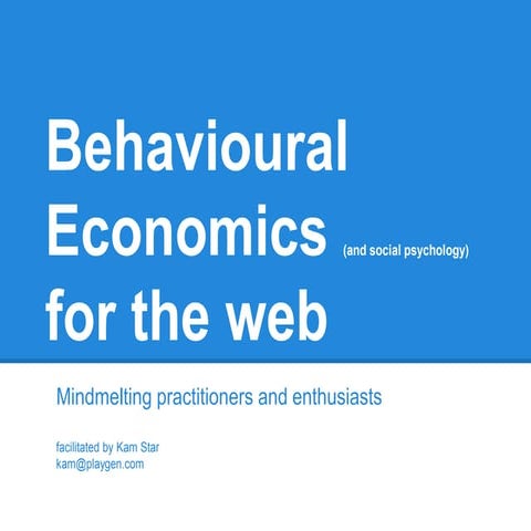 Behavioral Economics for the Web