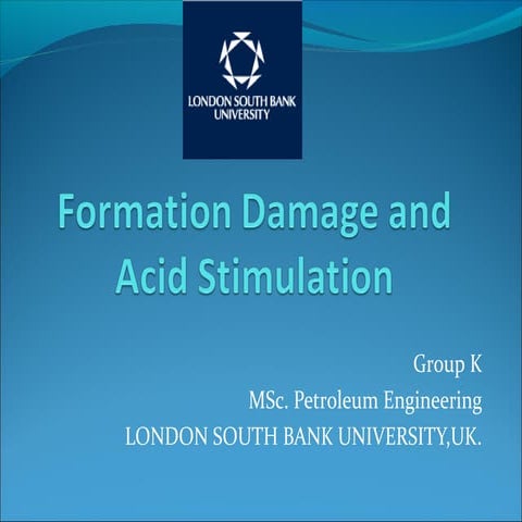 Formation Damage and Acid Stimulation Presentation 2.
