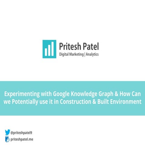  Experimenting with Google Knowledge Graph & How Can we Potentially use it in...