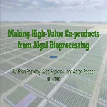 Making High-Value Co-products from Algal Bioprocessing