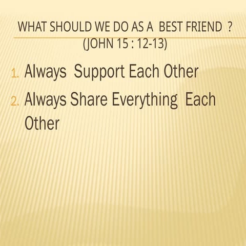 Be A Best Friend.pptx.teaching.material.!