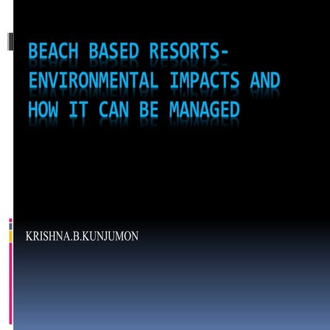 Beach resorts features and environmental impacts | PPTX