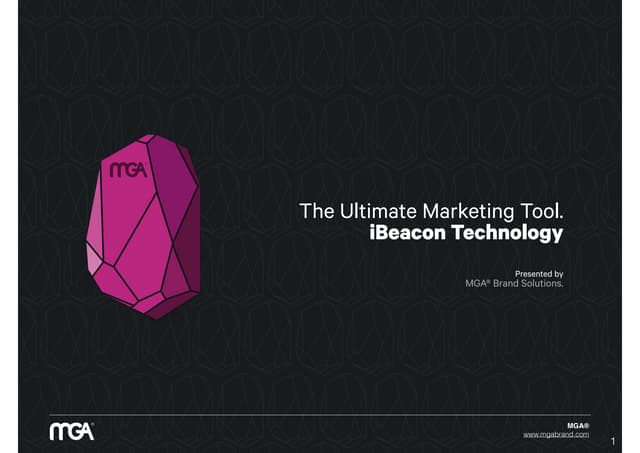 The Ultimate Marketing Tool - iBeacon Technology.