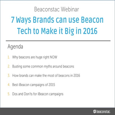 7 Ways Brands can use Beacon Tech to Make it Big in 2016
