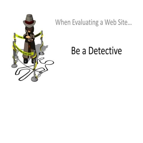 Be a detective