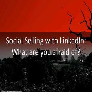 Social Selling with LinkedIn: What ...