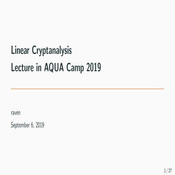 Linear Cryptanalysis Lecture 線形解読法