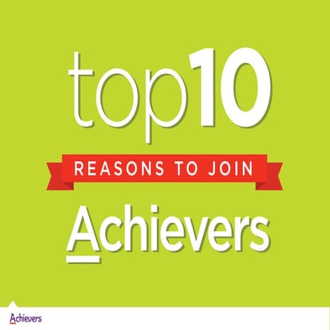 Top 10 Reasons to Join Achievers