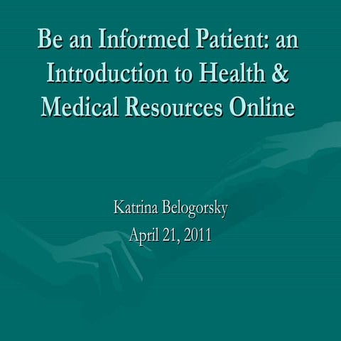 Be an informed patient