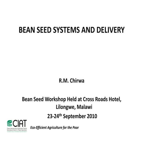 Bean seed deliver workshop, malawi [compatibility mode]