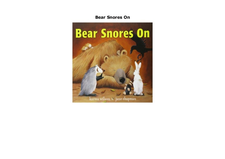 Featured image of post Karma Wilson Bear Snores On