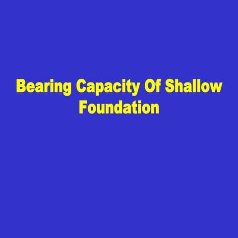BEARING CAPASITY OFSOIL.ppt