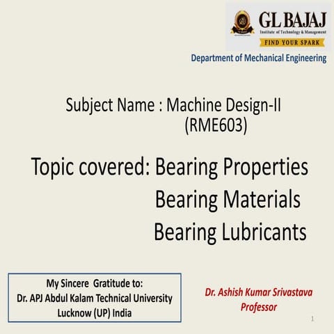Lecture 3 Bearing properties, materials and lubricants
