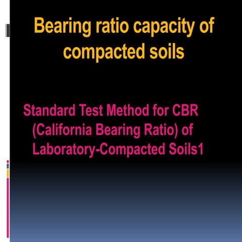 Bearing ratio capacity of compacted soil