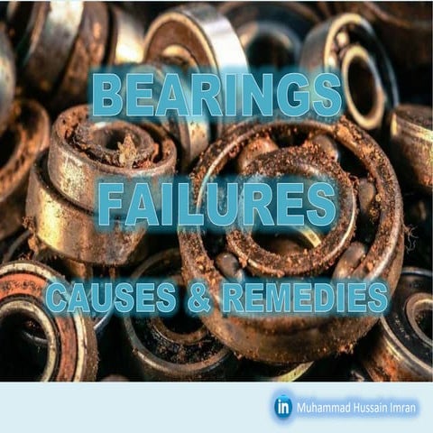 Bearings Failures Causes & Remedies 2025 pdf