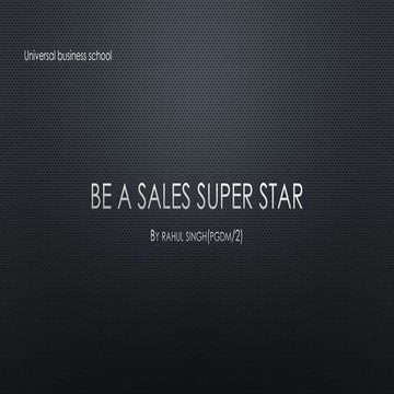 Be a sales super star ppt