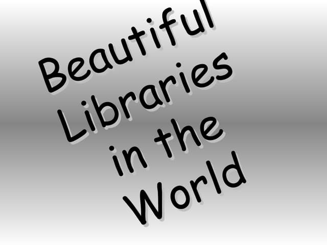 Beatiful Libraries In The World 119...