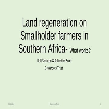 Land regeneration on Smallholder farmers in Southern Africa- What works?